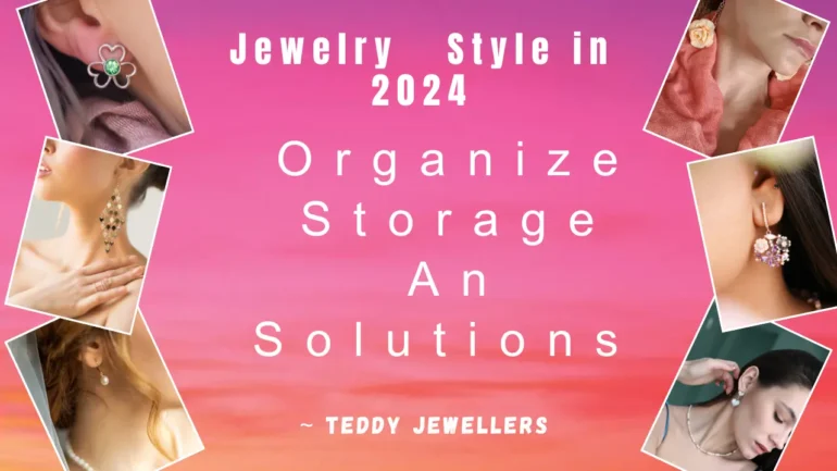 Jewelry Storage Solutions Organize with Style in 2024